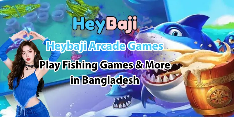 Heybaji Arcade Game