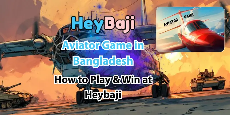 Aviator Game in Bangladesh